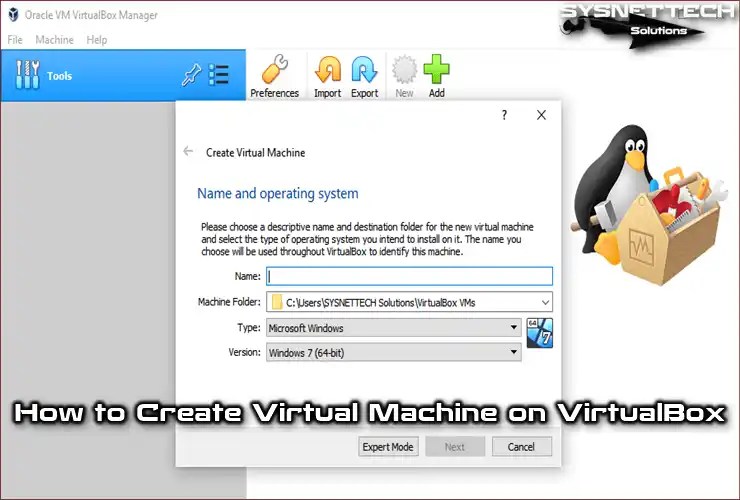 Create a Virtual Machine in VirtualBox Solutions