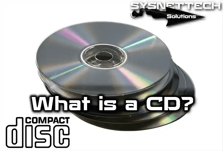 What is CD Disc)? Definition, Features & Types!