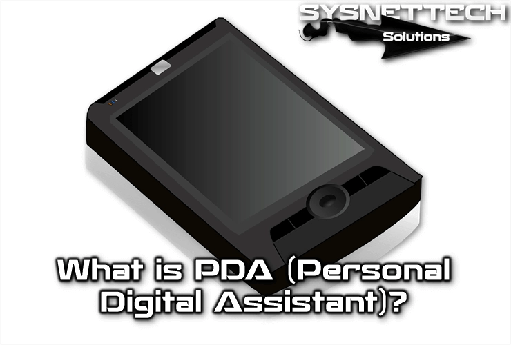What is a PDA (Personal Digital Assistant)? Features!
