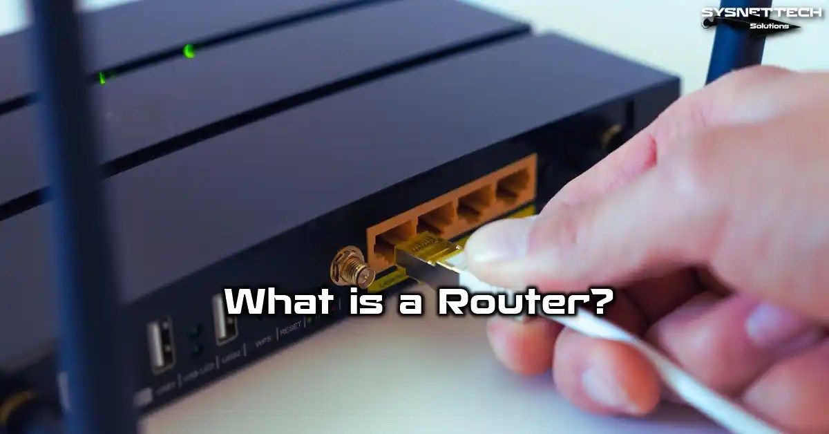 What is a Router? How Do Routers Work?