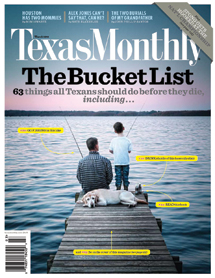 Kicking the Bucket List Texas Monthly