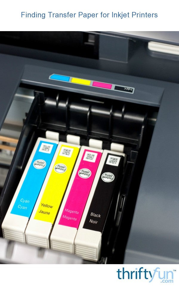 Finding Transfer Paper for Inkjet Printers? ThriftyFun