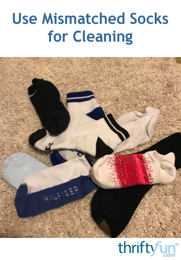 Use Mismatched Socks for Cleaning ThriftyFun