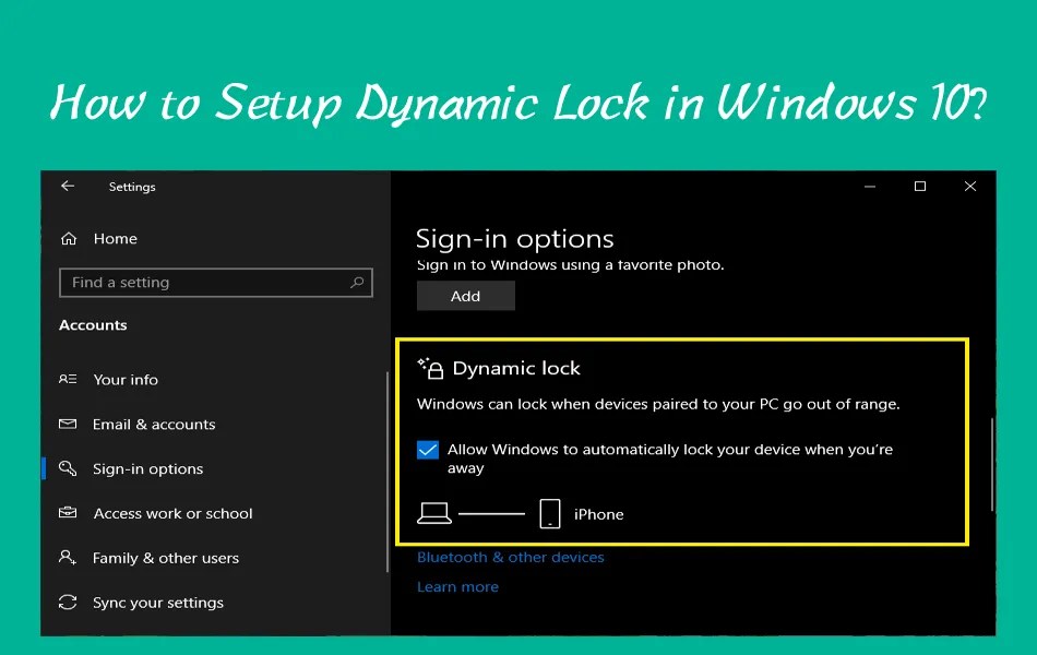 How to Setup Dynamic Lock in Windows 10? » WebNots