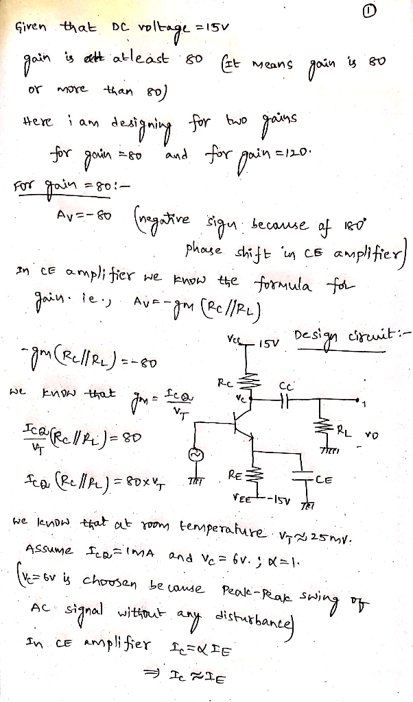 Design a commonemitter amplifier that has a dc input value of 15v and