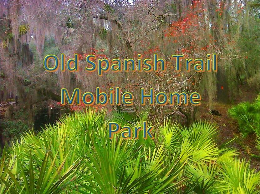 Old Spanish Trail Mobile Home Park Apartments 8114 Old Spanish Trail