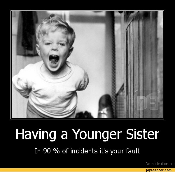 Funny Quotes About Younger Sisters. QuotesGram