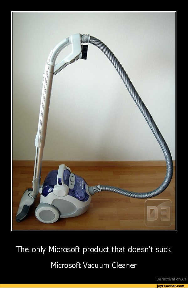 The only Microsoft product that doesn't suck Microsoft Vacuum