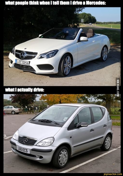 I drive a Mercedes / 9gag / funny pictures & best jokes comics, images