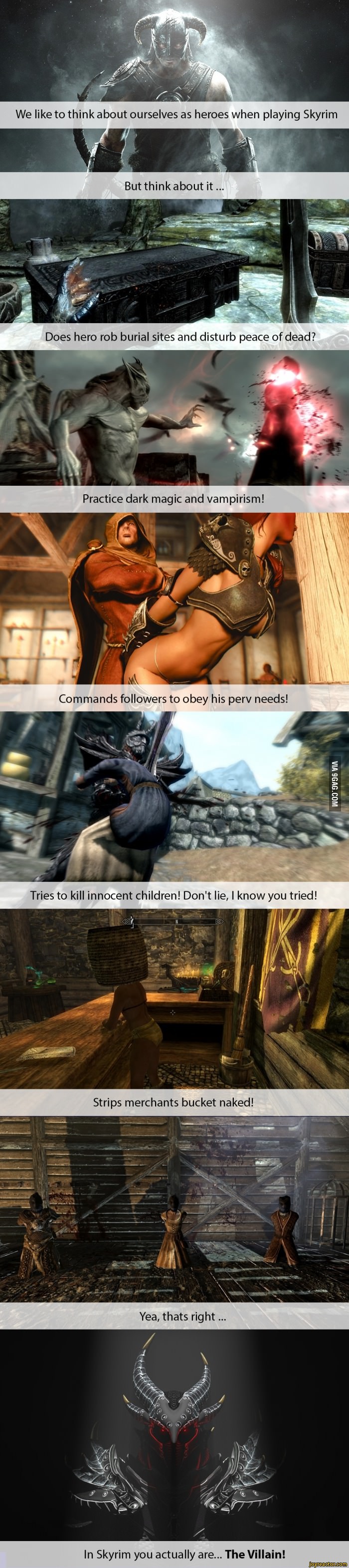 We like to think about ourselves as heroes when playing Skyrim But