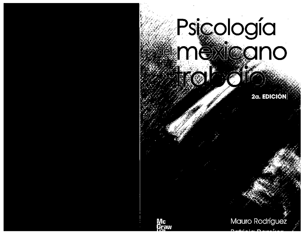La Psicologia Del Mexicano En El Trabajo Mauro Rodriguez Pdf trabajo