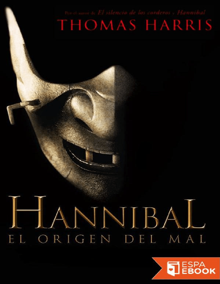 Hannibal Lecter: Les Origines Du Mal : HARRIS,THOMAS,.