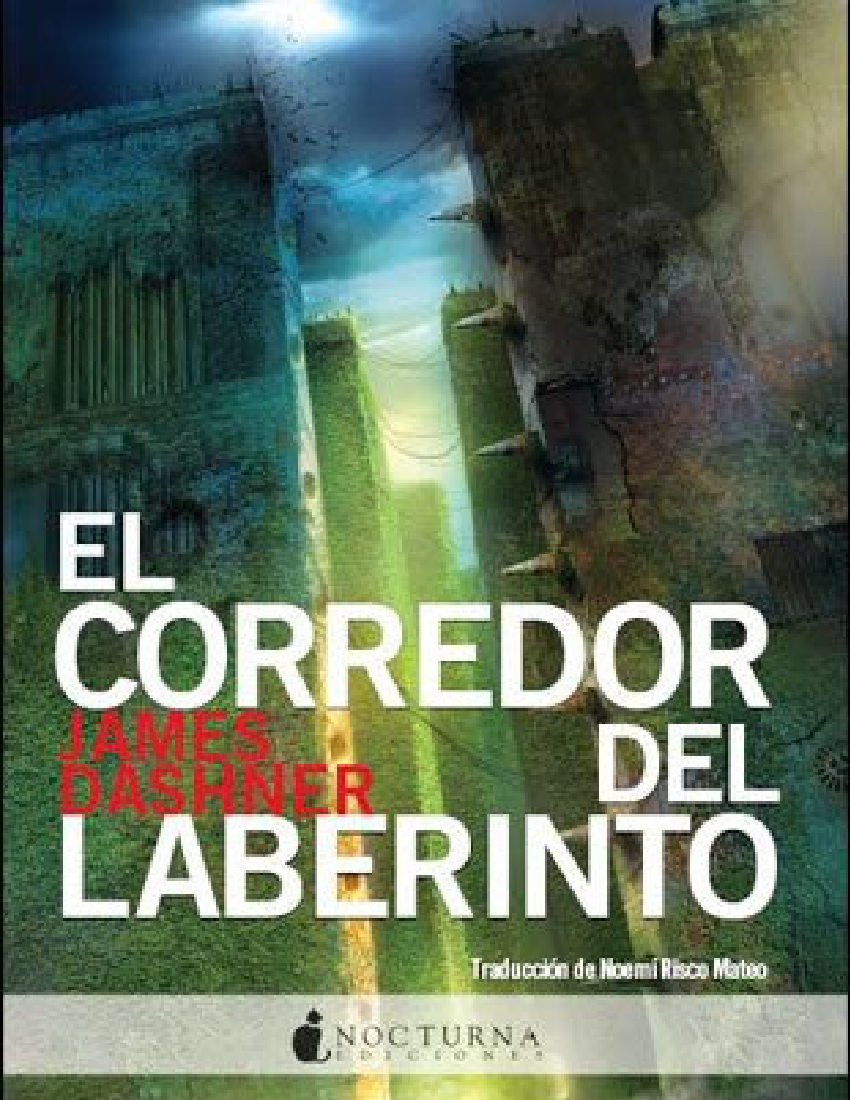 The Maze Runner El Corredor del Laberinto James Dashner