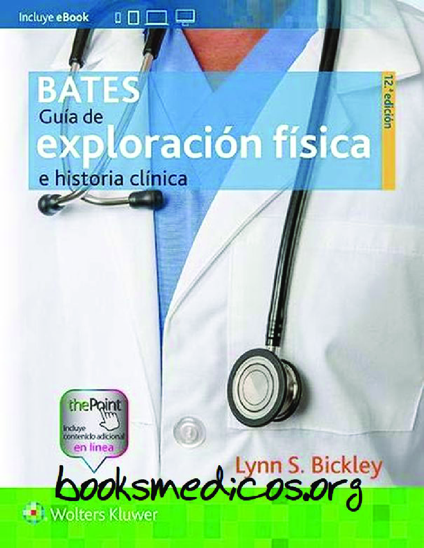 Bates. Guia de exploracion fisica 12ª edicion pdf
