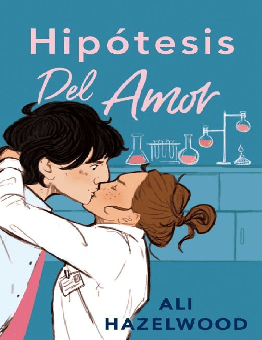 Hipótesis del amor by Ali Hazelwood pdf