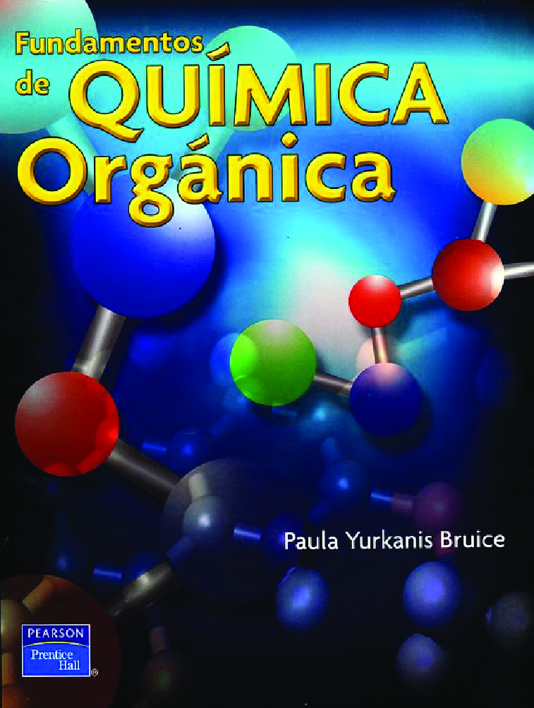 Fundamentos de química orgánica 1a. Edición Paula Yurkanis Bruice