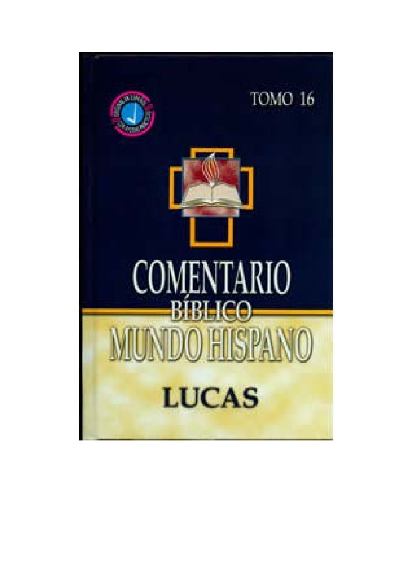 Comentario Biblico Mundo Hispano Tomo 16 Lucas pdf