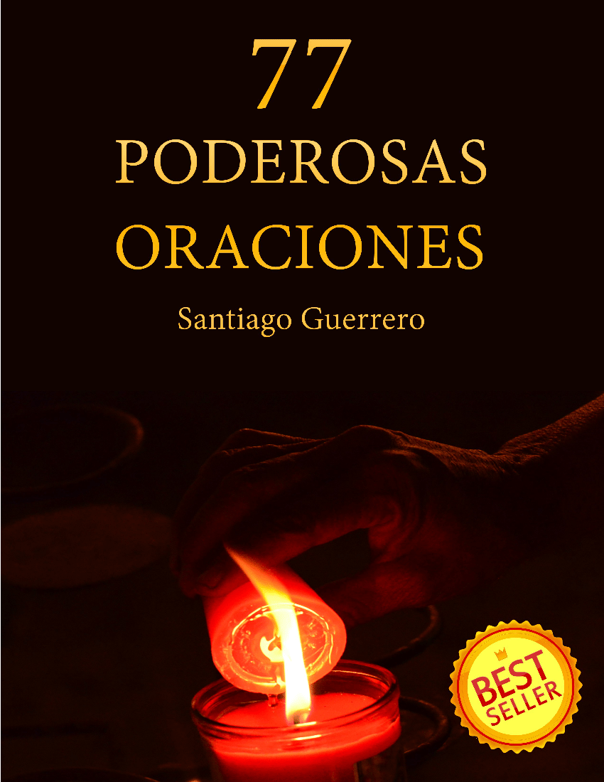 77 PODEROSAS ORACIONES SANTIAGO GUERRERO pdf
