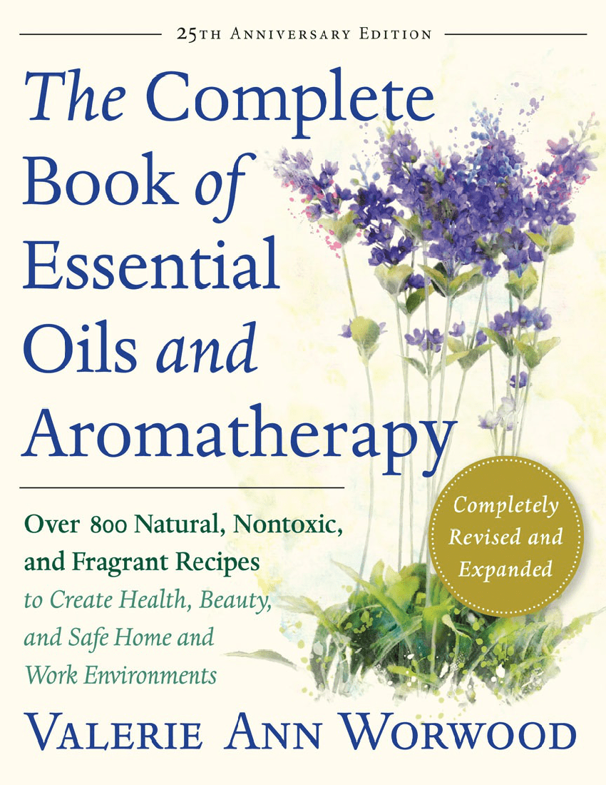 Scents & Scentuality: Essential Oils & Aromatherapy for.