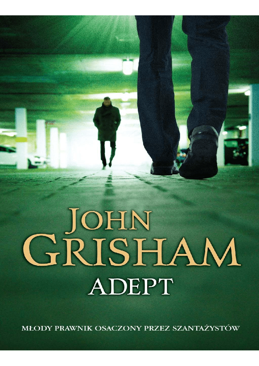 John Grisham Adept Pobierz pdf z Docer.pl