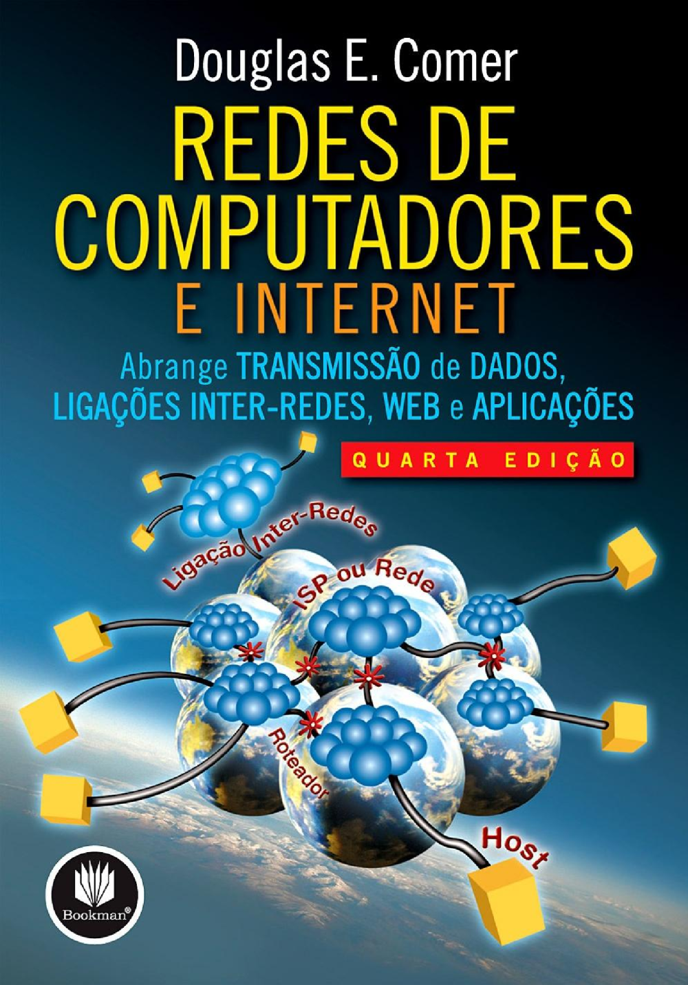Redes de Computadores e a 4a Edição Douglas E. Comer
