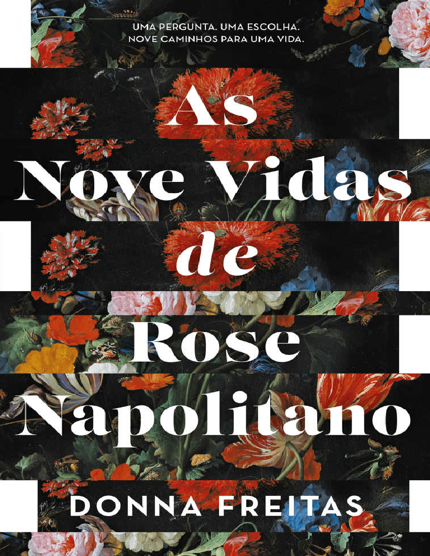 As nove vidas de Rose Napolitano Donna Freitas Baixar pdf de