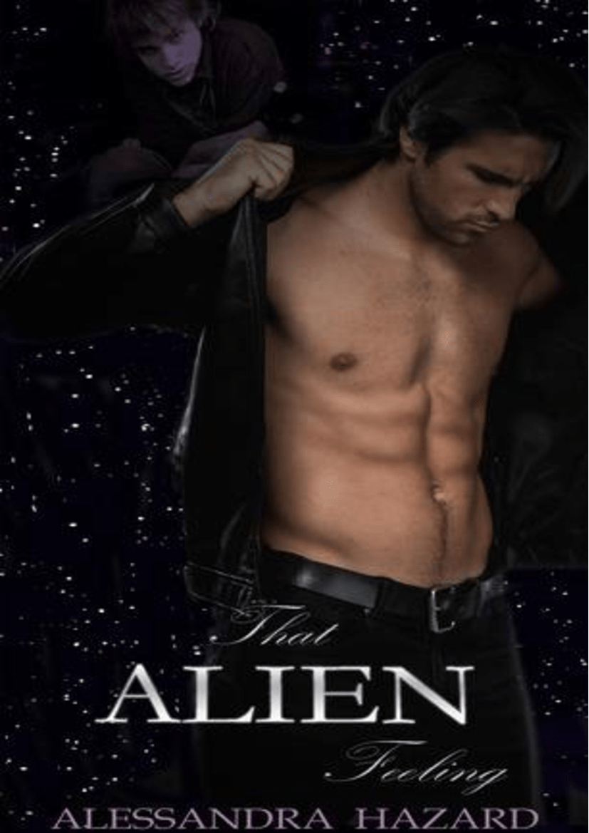 Alessandra Hazard ( Calluvia's Royalty 1 ) The Alien Feeling