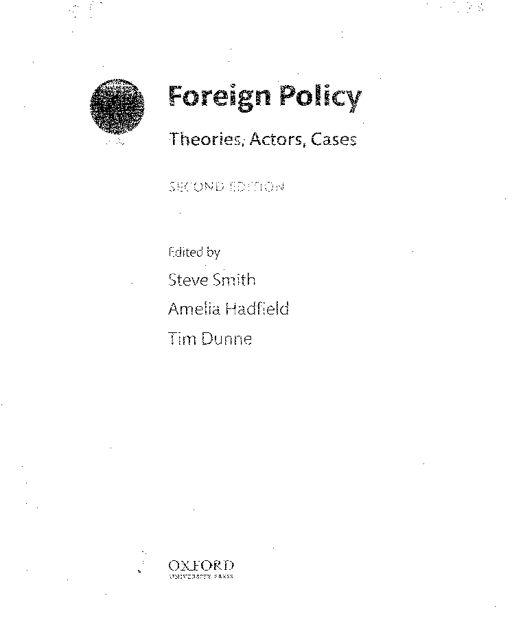 SMITH; HADFIELD; DUNNE. Foreign Policy; Theories, Actors, Cases