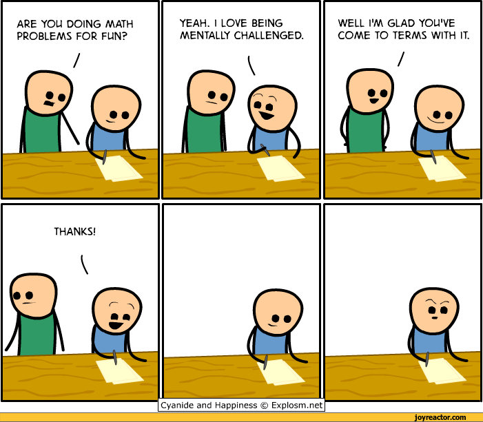 Mentally challenged / Cyanide & Happiness pun guy (dude, fellow