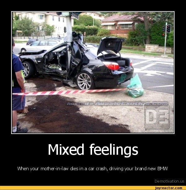 Mixed feelingsWhen your motherinlaw dies in a car crash, driving your