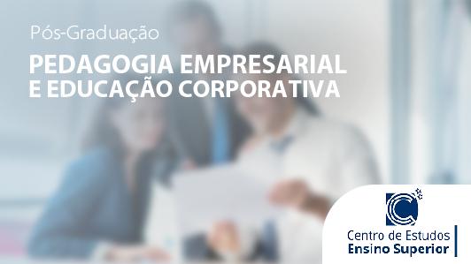 Pedagogia Empresarial e EducaÃ§Ã£o Corporativa Centro de Estudos de