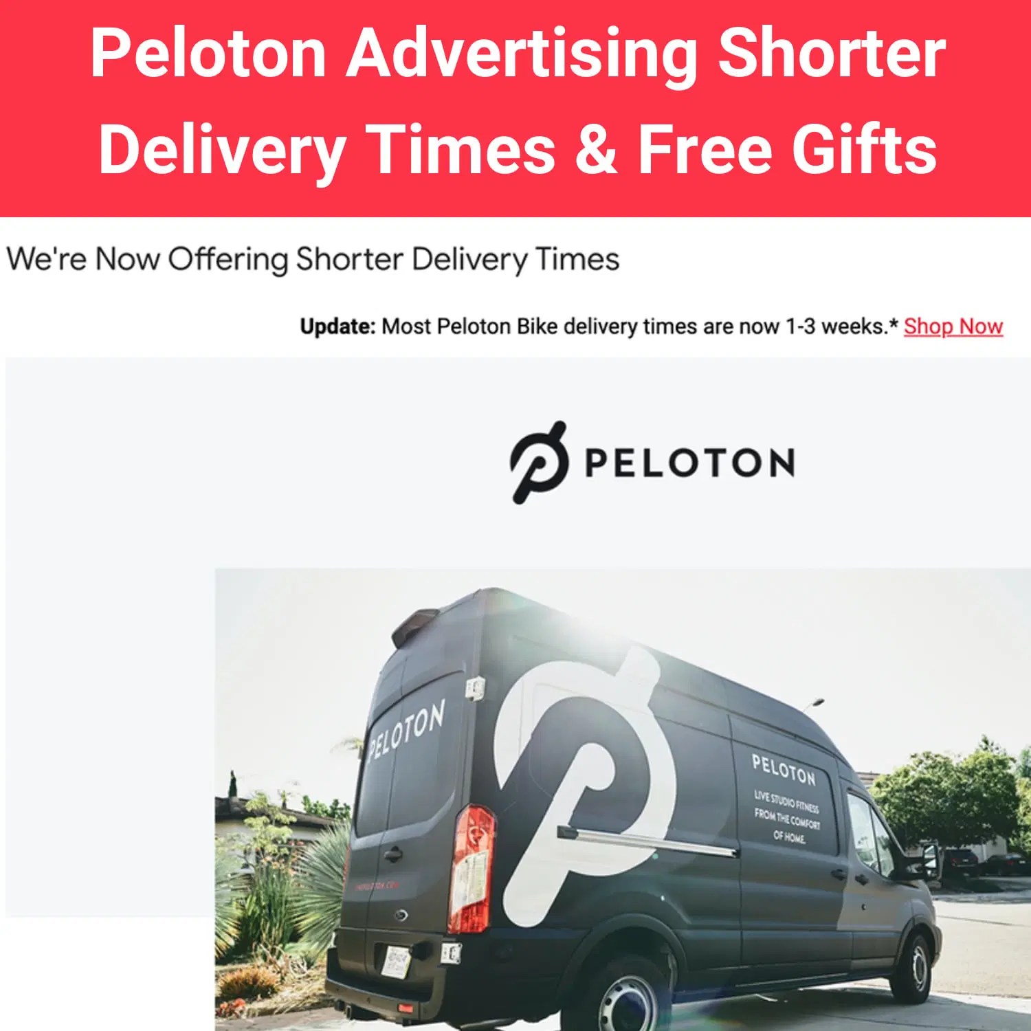 Peloton advertising shorter delivery times & free gifts to potential