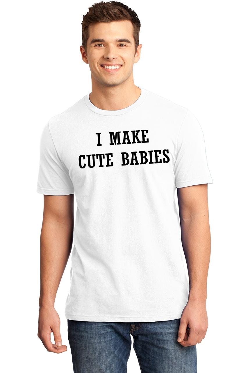 Mens I Make Cute Babies Soft Tee Father Dad Shirt eBay