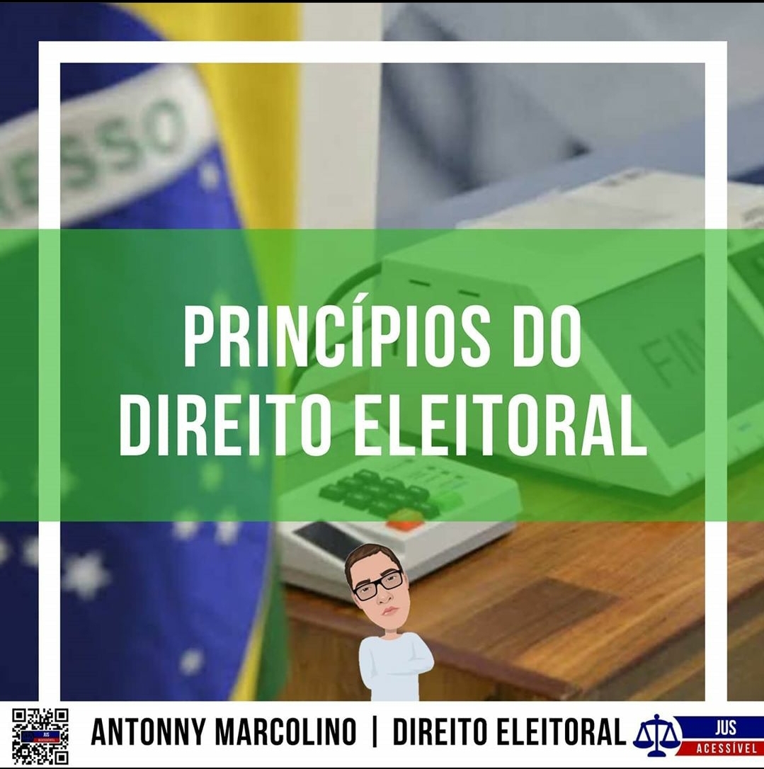 Princípios do Direito Eleitoral Antonny Marcolino