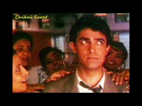 Chikni Surat Tu Kahan Tha Ab Talak Ye Bata Song Hum Hain Rahi Pyar Ke Aamir Khan Kumar Sanu Chikni Surat Tu Kahan Tha Ab Talak Ye Bata Song Hum Hain Rahi Pyar Ke Aamir Khan Kumar Sanu