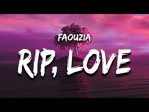 Faouzia RIP Love Lyrics Man Down Man Down Oh Another One Down For Me