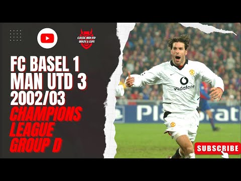 FC Basel 1 Man Utd 3 2002 03 Champions League Group D
