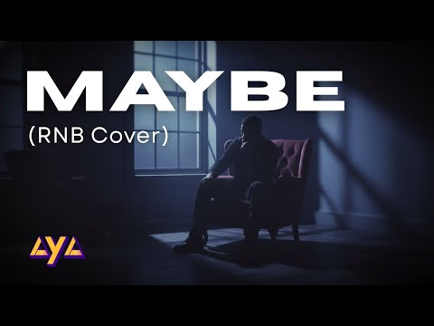 AYA MAYBE RNB COVER