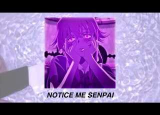 Notice Me Senpai Yandere Simulator Slowed Down Reverb