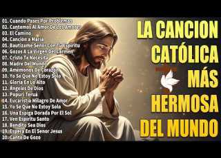  MÚSICA CATÓLICA MÁS HERMOSA DEL MUNDO 2026 ALABANZAS CATÓLICAS QUE ALIVIAN EL ESTRÉS Y LA ANSIEDAD