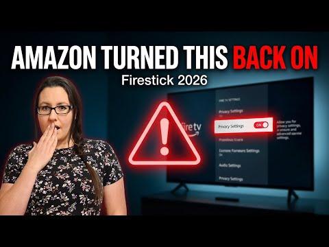 Firestick UPDATE WARNING 2026 TURN THESE SETTINGS OFF NOW Privacy Risk