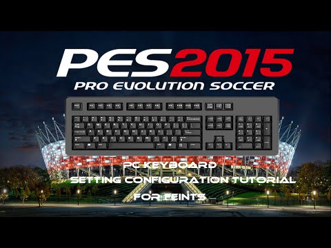 PES 2015 PC Keyboard Settings Tutorial