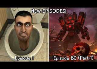 Skibidi Toilet 1 80 Part 1 ALL Episodes FULL SERIES 60 FPS REMASTERED Upgraded Titans E 81