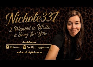 I Wanted To Write A Song For You Music Video Nichole337 Brand New 2026 Version