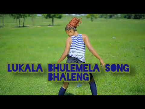 Lukala Bhulemela Bhalengi Officel