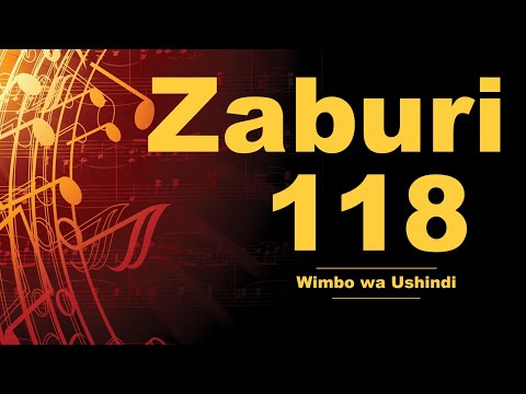 Zaburi 118 Wimbo Wa Ushindi