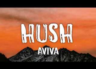 Aviva Hush Letra Lyrics