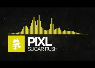 Electro PIXL Sugar Rush Monstercat EP Release