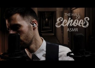 The Hall Of Echoes ASMR