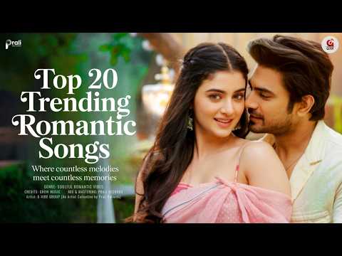 Top 20 Trending Songs Best Hindi Love Song Latest Romantic Songs Playlist New Song 2026 Top 20 Trending Songs Best Hindi Love Song Latest Romantic Songs Playlist New Song 2026